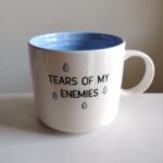 tas (tears of my enemies)